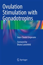 Jean-Claude Emperaire - Ovulation Stimulation with Gonadotropins