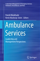 Mackway-Jones, Mackway-Jones, Kevin Mackway-Jones, Pares Wankhade, Paresh Wankhade - Ambulance Services