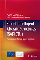 Pie Christof Wölcken, Piet Christof Wölcken, Papadopoulos, Papadopoulos, Michael Papadopoulos, Piet Christof Wölcken - Smart Intelligent Aircraft Structures (SARISTU)