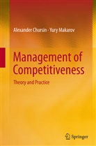 Alexande Chursin, Alexander Chursin, Yury Makarov - Management of Competitiveness