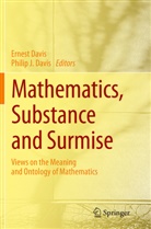 Ernes Davis, Ernest Davis, Philip J Davis, Philip J. Davis, J Davis, J Davis - Mathematics, Substance and Surmise