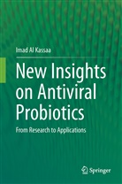 Imad Al Kassaa - New Insights on Antiviral Probiotics