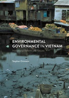Stephan Ortmann - Environmental Governance in Vietnam