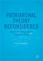 Filiz Akgul - Patriarchal Theory Reconsidered