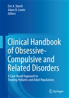 Eri A Storch, Eric A Storch, B Lewin, B Lewin, Adam B. Lewin, Eric A. Storch - Clinical Handbook of Obsessive-Compulsive and Related Disorders
