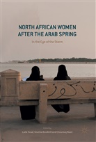Soumi Boutkhil, Soumia Boutkhil, Chourouq Nasri, Larbi Touaf - North African Women after the Arab Spring