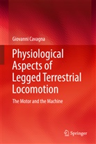 Giovanni Cavagna - Physiological Aspects of Legged Terrestrial Locomotion