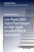 Josep Maria Margarit, Josep Maria Margarit - Low-Power CMOS Digital-Pixel Imagers for High-Speed Uncooled PbSe IR Applications