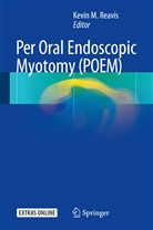 Kevi M Reavis, Kevin M Reavis, Kevin M. Reavis - Per Oral Endoscopic Myotomy (POEM)