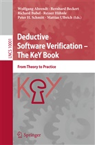 Wolfgang Ahrendt, Bernhar Beckert, Bernhard Beckert, Richard Bubel, Richard Bubel et al, Reiner Hähnle... - Deductive Software Verification - The KeY Book