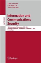 Chi-Hun Chi, Chi-Hung Chi, Kwok Yan Lam, Kwok-Yan Lam, Sihan Qing - Information and Communications Security