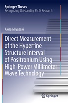 Akira Miyazaki - Direct Measurement of the Hyperfine Structure Interval of Positronium Using High-Power Millimeter Wave Technology