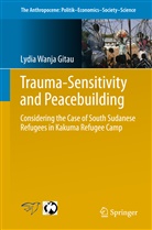 Lydia Gitau, Lydia Wanja Gitau, Lydia Wanja Gitau - Trauma-sensitivity and Peacebuilding