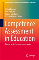 Jen Fleischer, Jens Fleischer, Juliane Grünkorn, Juliane Grünkorn et al, Eckhard Klieme, Detlev Leutner - Competence Assessment in Education