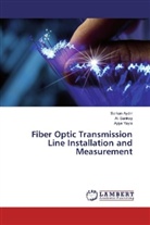 Serkan Ayd n, Serkan Ayd¿n, Serka Aydin, Serkan Aydin, Ali Sar kas, Ali Sar¿ka¿... - Fiber Optic Transmission Line Installation and Measurement