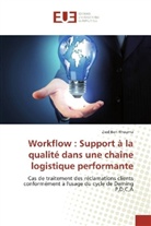 Zied Ben Rhouma - Workflow : Support à la qualité dans une chaîne logistique performante
