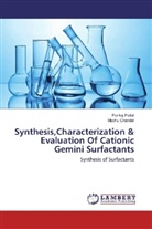 Madhu Chandel, Panka Patial, Pankaj Patial - Synthesis,Characterization & Evaluation Of Cationic Gemini Surfactants