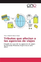 Yesica Alejandra Beatriz Águila - Tributos que afectan a las agencias de viajes