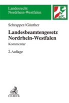 Jörg-Michael Günther, Jörg-Michael (Dr. Günther, Ludge Schrapper, Ludger Schrapper, Ludger (Dr. Schrapper - Landesbeamtengesetz Nordrhein-Westfalen (LBG NRW), Kommentar