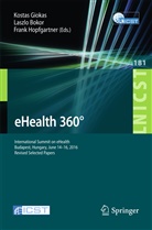 Laszl Bokor, Laszlo Bokor, Kostas Giokas, Frank Hopfgartner - eHealth 360°; .