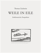 Thomas Zacharias - Weile in Eile