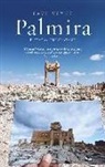 Paul Veyne - Palmira : el tesoro irremplazable