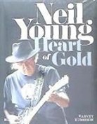 Harvey Kubernik - Neil Young : heart of gold