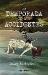 Moïra Fowley-Doyle - La temporada de los accidentes