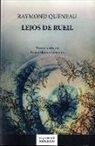 Raymond Queneau - LEJOS DE RUEIL