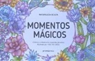 Toc De Groc, Toc De Groc - Momentos mágicos : colorea y enmarca tus recurerdos favoritos