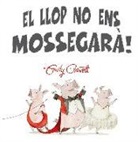 Emily Gravett - El llop no ens mossegarà!
