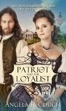 Angela Couch, Angela K. Couch - Patriot and the Loyalist