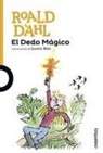 Roald Dahl, Quentin Blake - El Dedo Magico