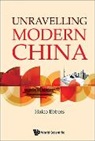 Haico Ebbers, Haico A. Ebbers, Haico Ebbers - Unravelling Modern China