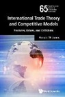 Ronald W Jones, Ronald W. Jones, Ronald W. (Univ Of Rochester Jones, Ronald W Jones - International Trade Theory and Competitive Models