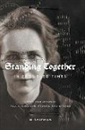 M Shifman, Misha Shifman - STANDING TOGETHER IN TROUBLED TIMES