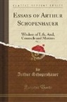 Arthur Schopenhauer - Essays of Arthur Schopenhauer, Vol. 2