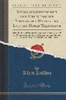 Alfred Kalahne, Alfred Kalähne - Schallgeschwindigkeit Und Verhältnis Der Spezifischen Wärmen Der Luft Bei Hoher Temperatur: Habilitationsschrift Zur Erlangung Der Venia Legendi Der N