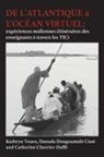 Catherine Cherrier-Daffé, Daouda Dougoumalé Cissé, Kathryn Touré - De l'Atlantique à l'océan Virtuel
