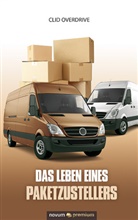 Clid Overdrive, Clid Overdrive - Das Leben eines Paketzustellers
