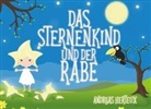 Andreas Herteux - Das Sternenkind und der Rabe