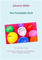 Johanna Miller - Das Partyspiele Buch