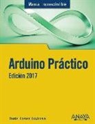 Daniel Lozano Equisoain - Arduino práctico : edición 2017