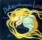 Khoa Le, Khoa Le - Dulces sueños pequeña Luna