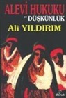 Ali Yildirim - Alevi Hukuku ve Düskünlük