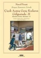 Marcel Proust - Cicek Acmis Genc Kizlarin Gölgesinde 2