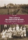 Uwe Kaminsky - Über Leben in der christlichen Kolonie