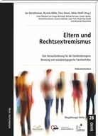Jan Bartelheimer, Ricard Milke, Ricarda Milke, Titus Simon, Titus Simon u a, Mirko Wolff - Eltern und Rechtsextremismus