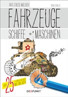 Tobias Schulze - Fahrzeuge, Schiffe und Maschinen