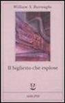 William Burroughs - Il biglietto che esplose